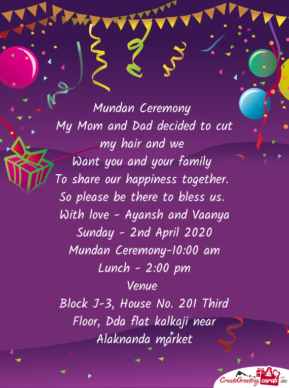 With love - Ayansh and Vaanya
 Sunday - 2nd April 2020
 Mundan Ceremony-10