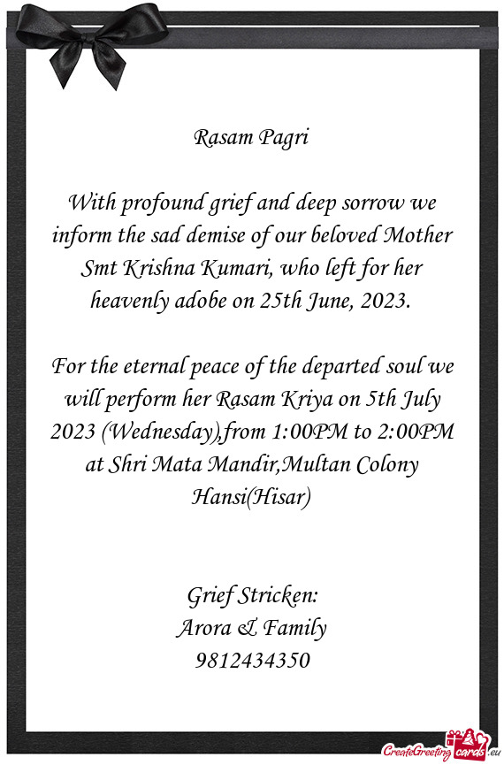 With profound grief and deep sorrow we inform the sad demise of our beloved Mother Smt Krishna Kumar