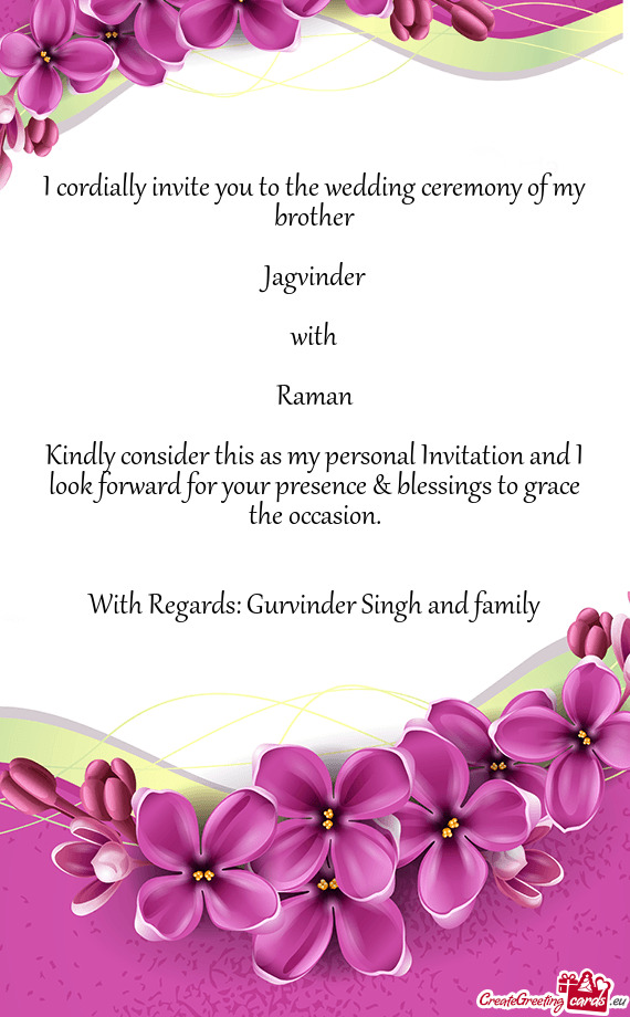 With Regards: Gurvinder Singh and family