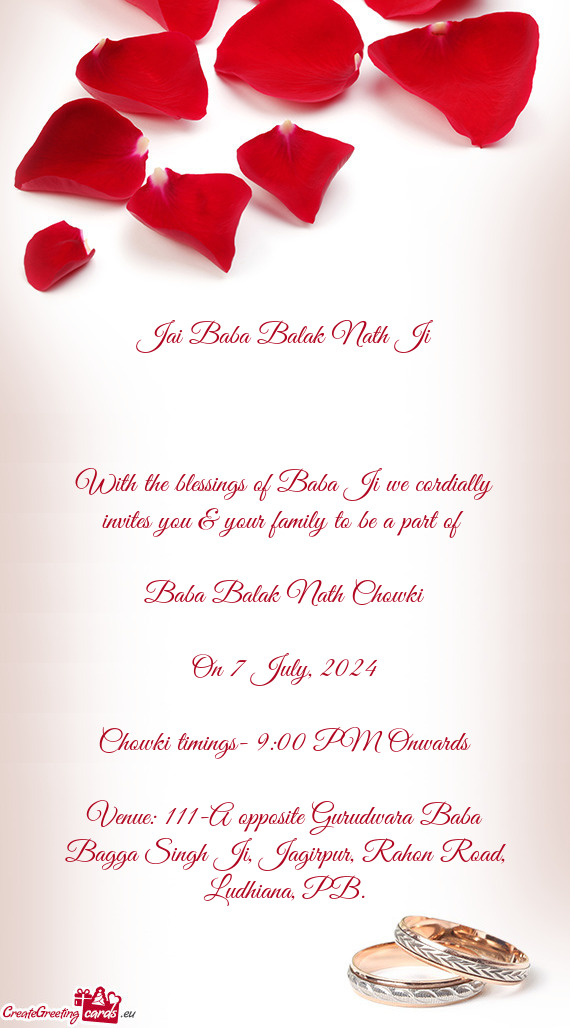 With the blessings of Baba Ji we cordially invites you & your family to be a part of