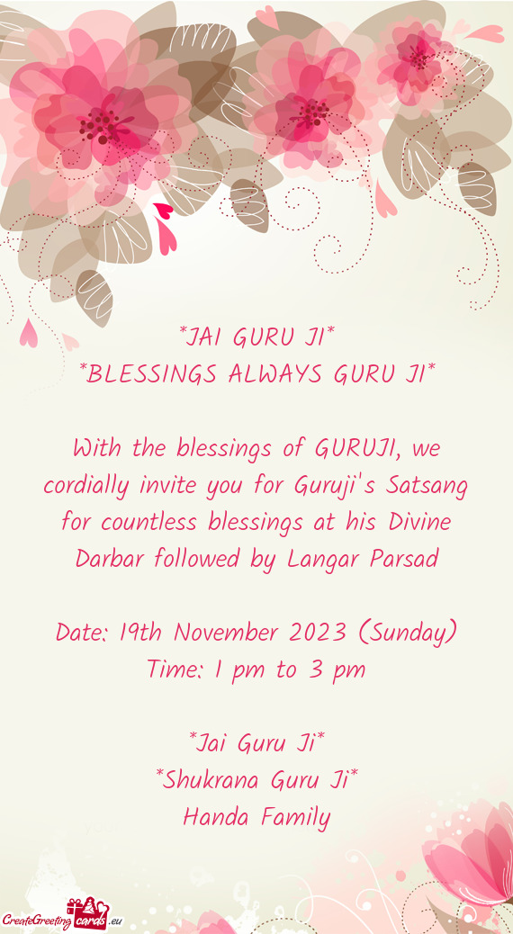 With the blessings of GURUJI, we cordially invite you for Guruji