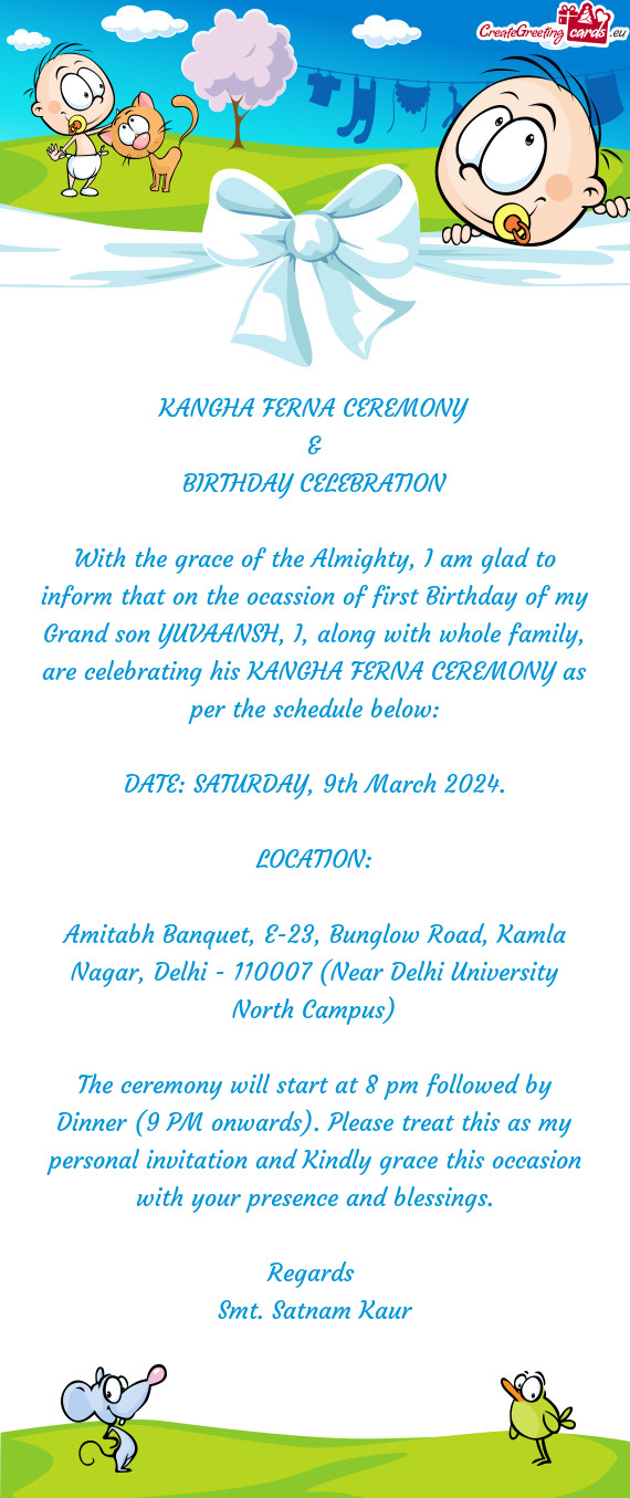 With the grace of the Almighty, I am glad to inform that on the ocassion of first Birthday of my Gra