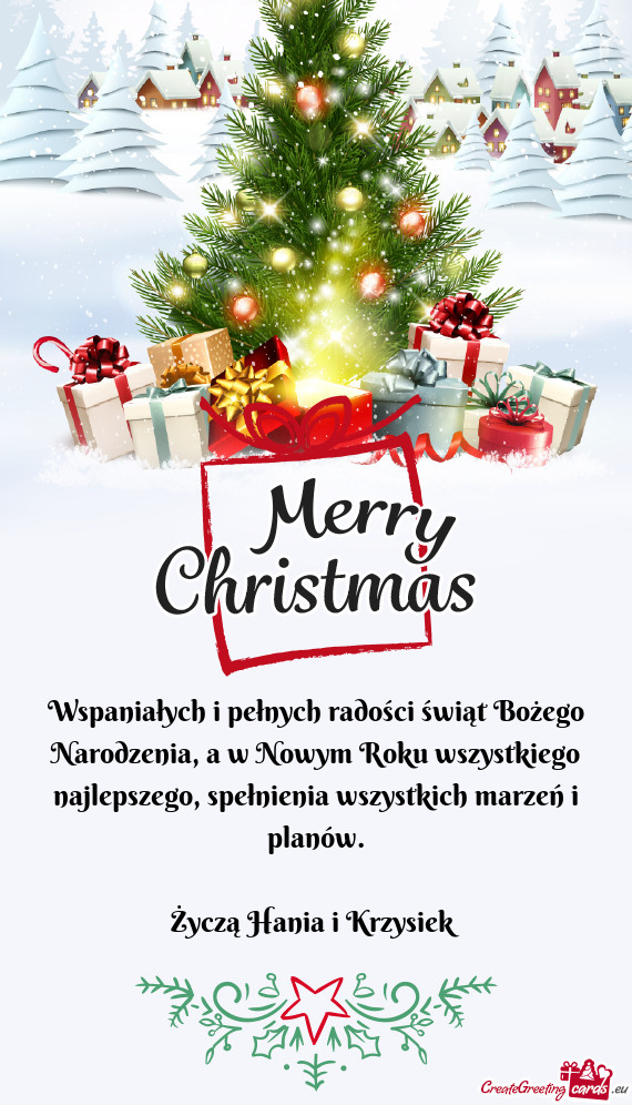 Wspaniałych i pełnych radości świąt Bożego Narodzenia, a w Nowym Roku wszystkiego najlepszego