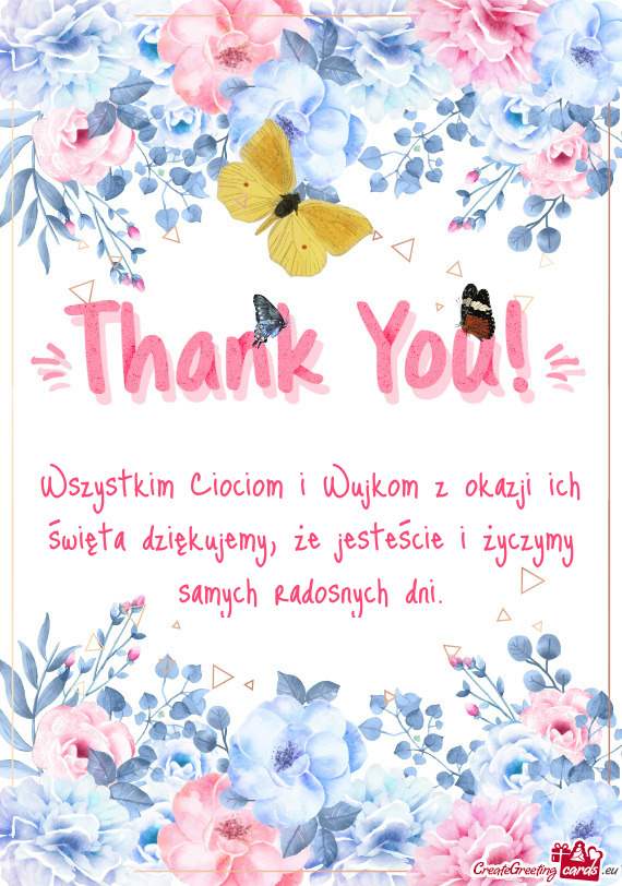 Wszystkim Ciociom i Wujkom z okazji ich święta dziękujemy, że jesteście i życzymy samych rados