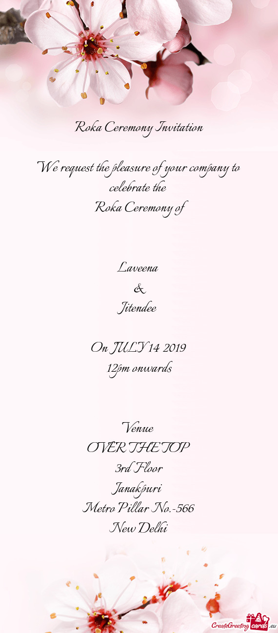 Y of 
 
 
 Laveena 
 & 
 Jitendee
 
 On JULY 14 2019
 12pm onwards
 
 
 Venue 
 OVER THE TOP
 3rd F