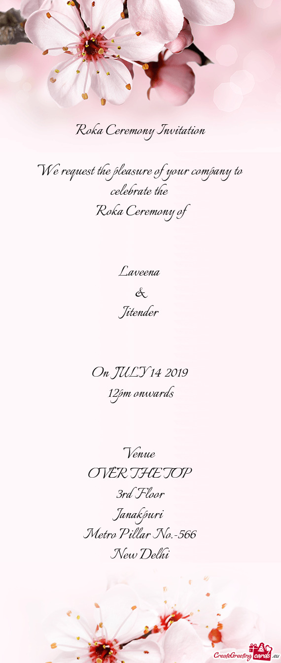 Y of 
 
 
 Laveena 
 & 
 Jitender
 
 
 On JULY 14 2019
 12pm onwards
 
 
 Venue 
 OVER THE TOP
 3rd