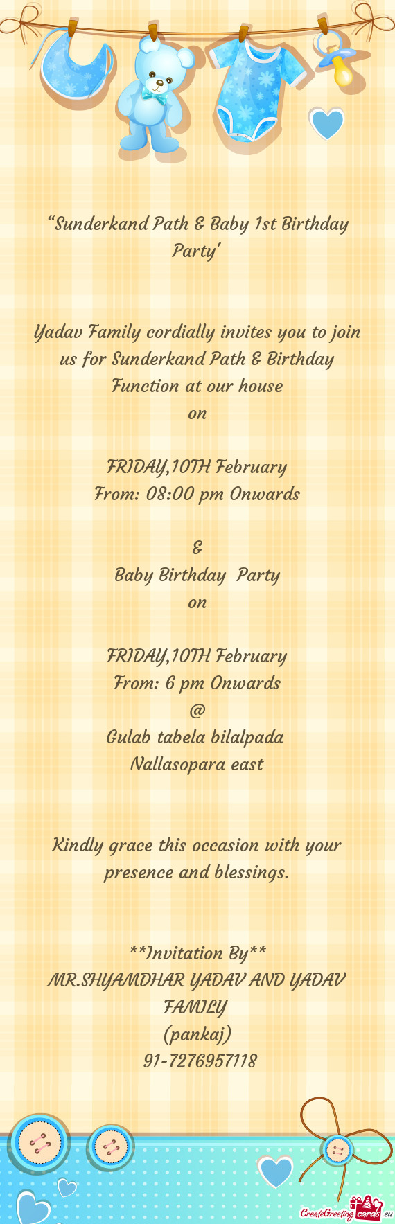 Yadav Family cordially invites you to join us for Sunderkand Path & Birthday Function at our house