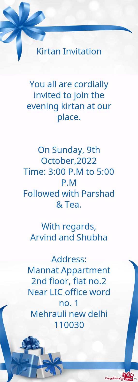You all are cordially invited to join the evening kirtan at our place