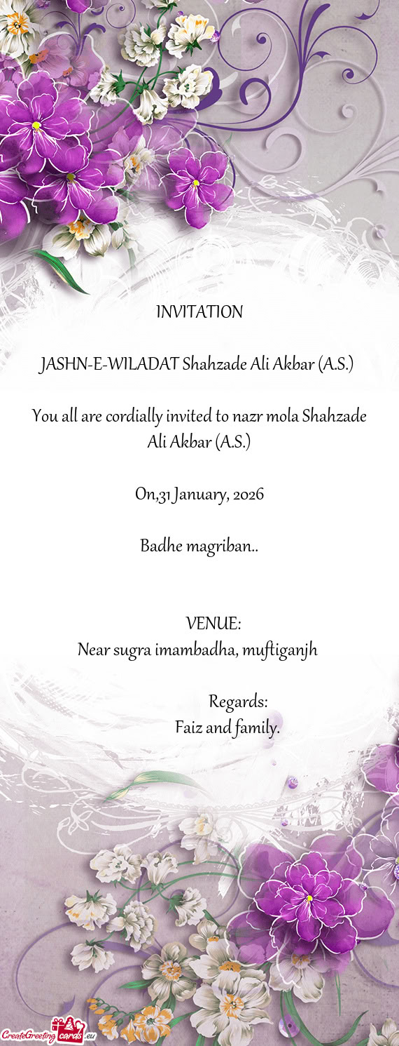You all are cordially invited to nazr mola Shahzade Ali Akbar (A.S.)