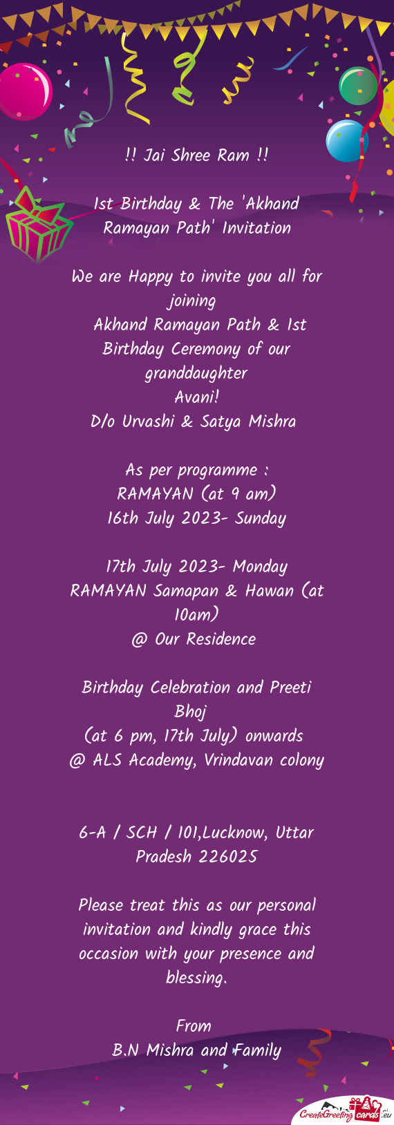 You all for joining Akhand Ramayan Path & 1st Birthday Ceremony of our granddaughter Avani! D/