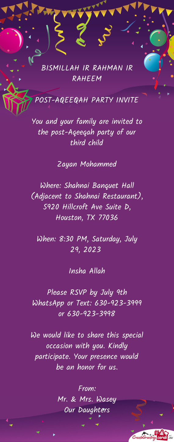 You and your family are invited to the post-Aqeeqah party of our third child
