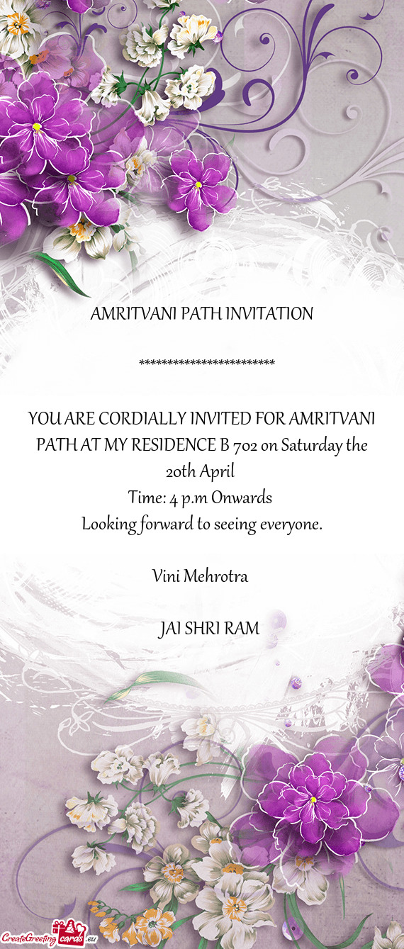 YOU ARE CORDIALLY INVITED FOR AMRITVANI PATH AT MY RESIDENCE B 702 on Saturday the 20th April
