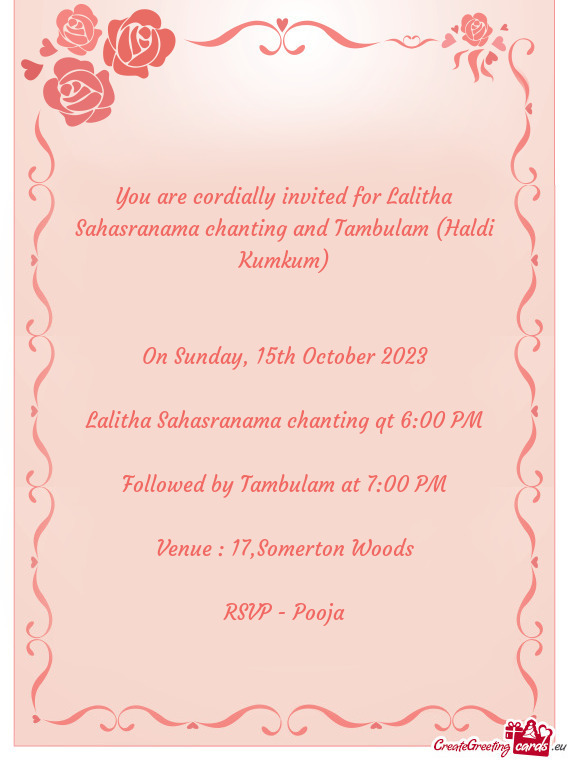 You are cordially invited for Lalitha Sahasranama chanting and Tambulam (Haldi Kumkum)