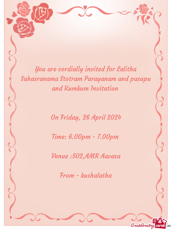 You are cordially invited for Lalitha Sahasranama Stotram Parayanam and pasupu and Kumkum Invitation