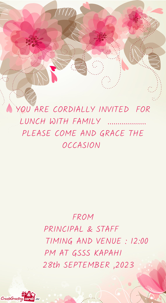 YOU ARE CORDIALLY INVITED FOR LUNCH WITH FAMILY