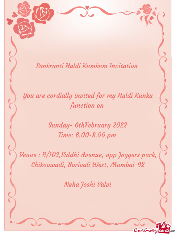 You are cordially invited for my Haldi Kunku function on