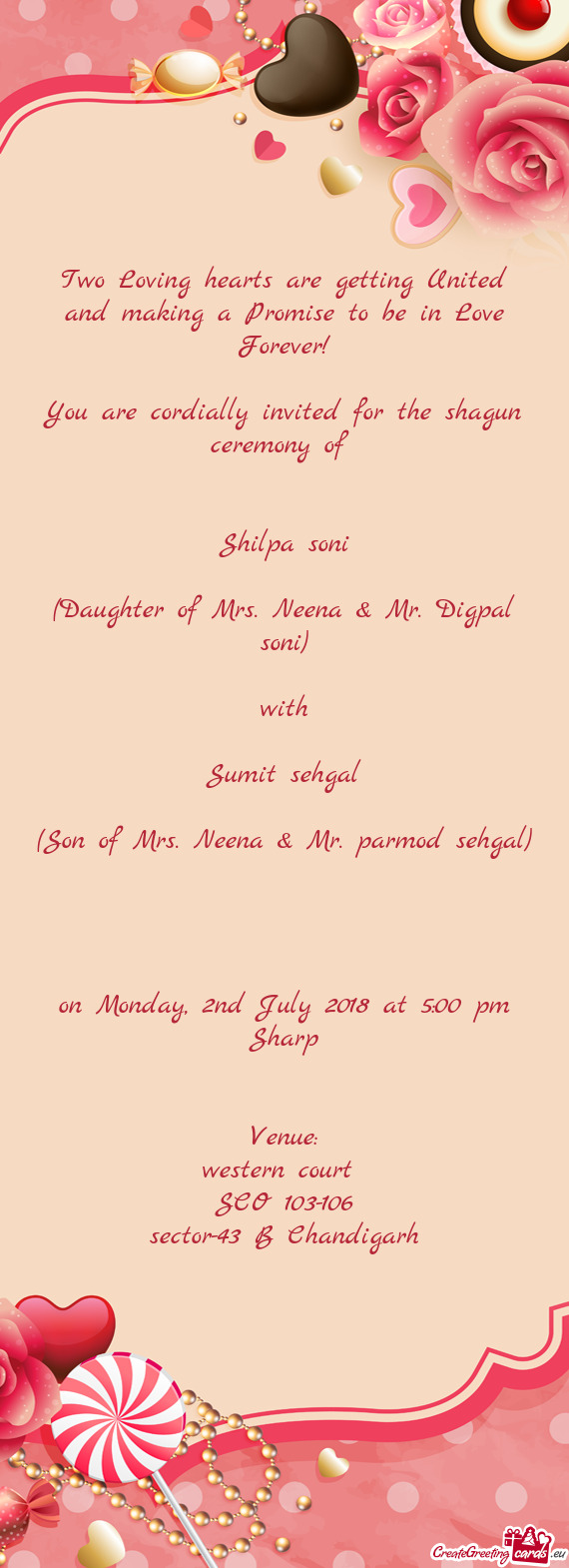 You are cordially invited for the shagun ceremony of