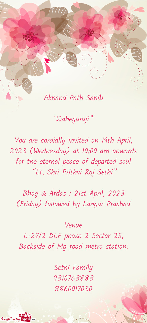 You are cordially invited on 19th April, 2023 (Wednesday) at 10:00 am onwards for the eternal peace