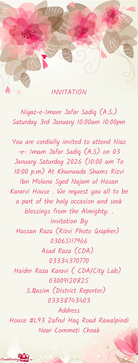 You are cordially invited to attend Niaz -e- Imam Jafar Sadiq (A.S) on 03 January Saturday 2026 (10