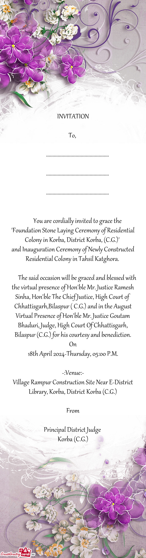 You are cordially invited to grace the "Foundation Stone Laying Ceremony of Residential Colon