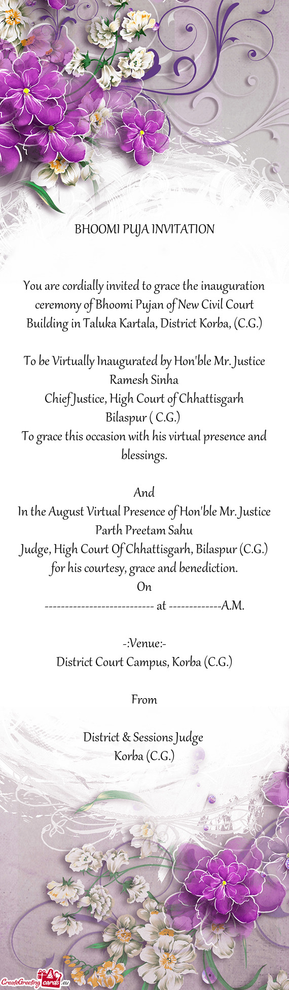 You are cordially invited to grace the inauguration ceremony of Bhoomi Pujan of New Civil Court Buil