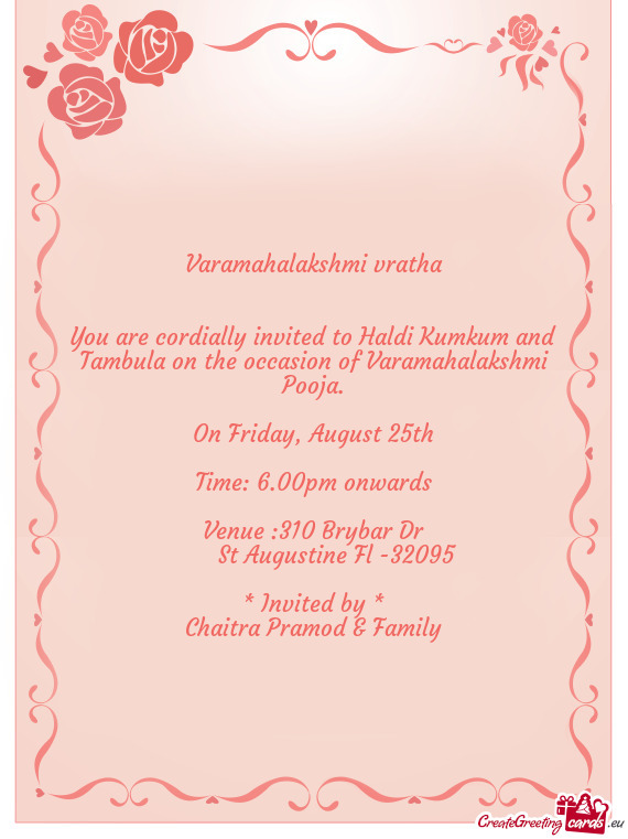 You are cordially invited to Haldi Kumkum and Tambula on the occasion of Varamahalakshmi Pooja