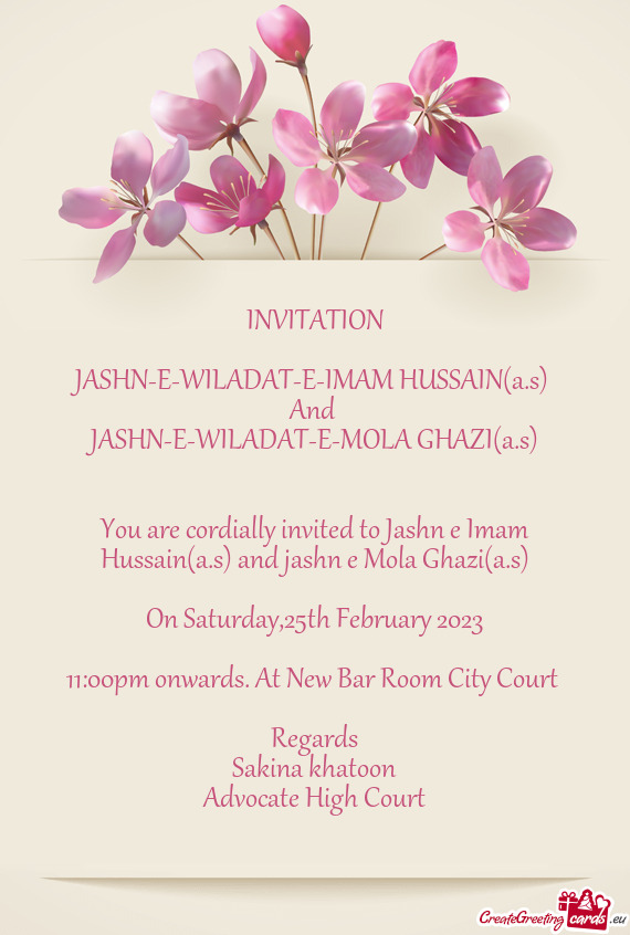 You are cordially invited to Jashn e Imam Hussain(a.s) and jashn e Mola Ghazi(a.s)