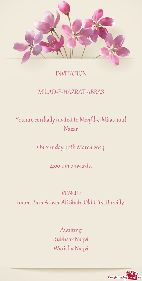 You are cordially invited to Mehfil-e-Milad and Nazar