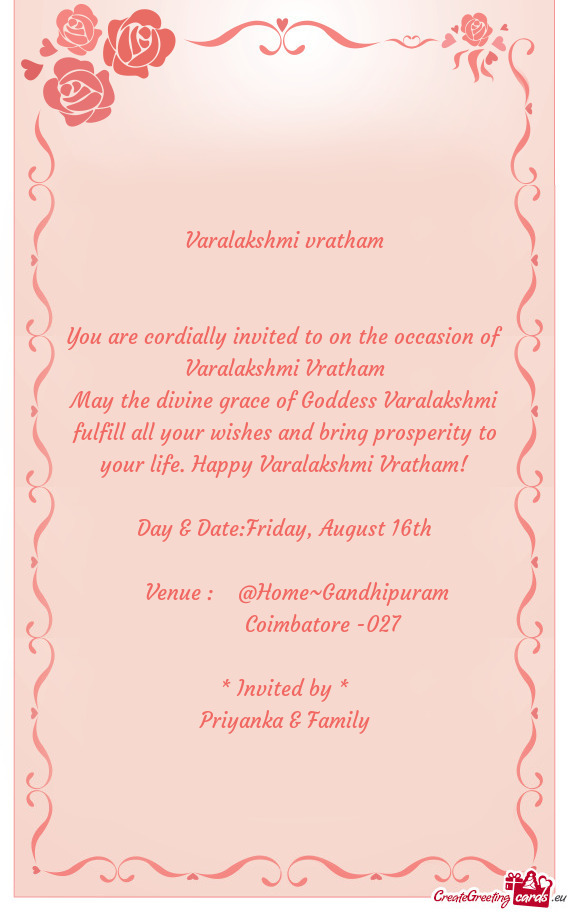 You are cordially invited to on the occasion of Varalakshmi Vratham