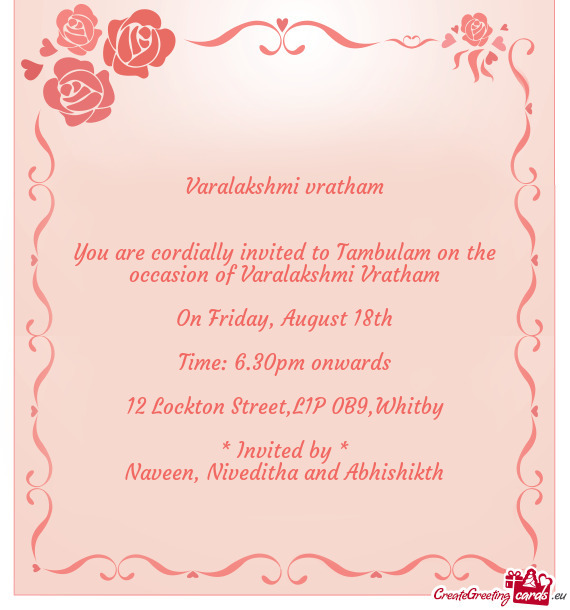 You are cordially invited to Tambulam on the occasion of Varalakshmi Vratham