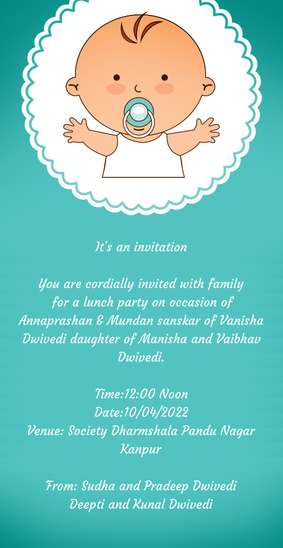 You are cordially invited with family