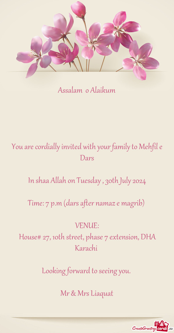 You are cordially invited with your family to Mehfil e Dars