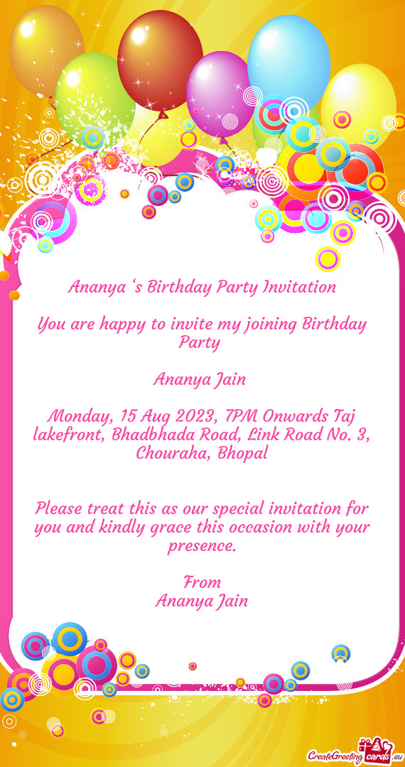 You are happy to invite my joining Birthday Party