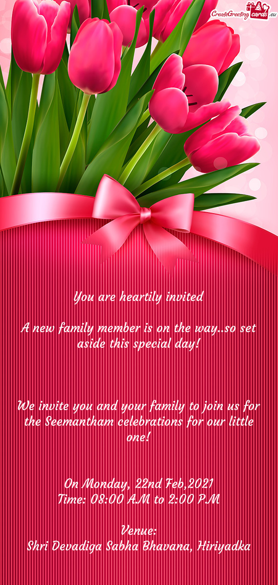 You are heartily invited
