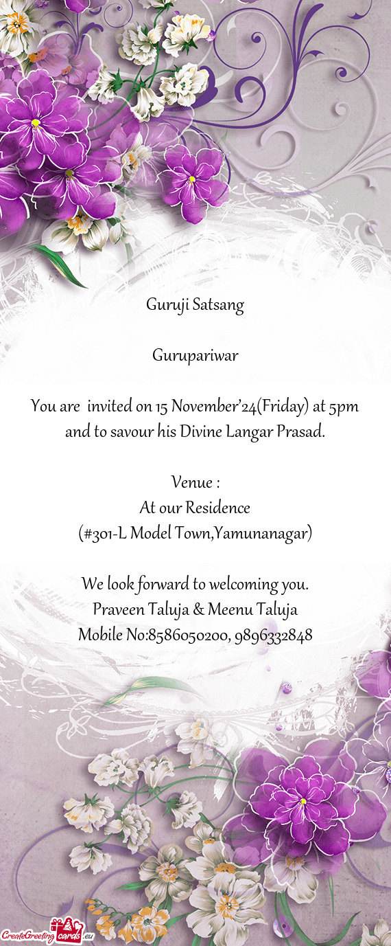 You are invited on 15 November’24(Friday) at 5pm and to savour his Divine Langar Prasad