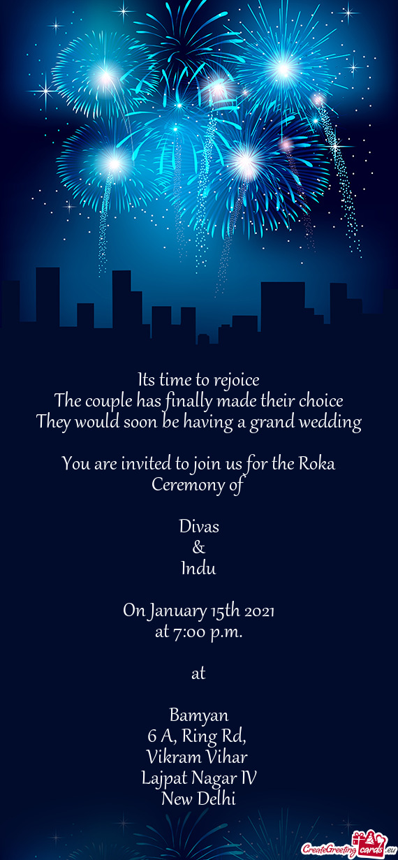 You are invited to join us for the Roka Ceremony of