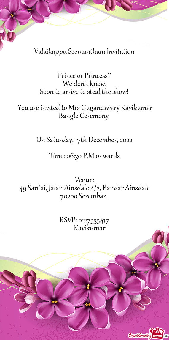 You are invited to Mrs Guganeswary Kavikumar Bangle Ceremony
