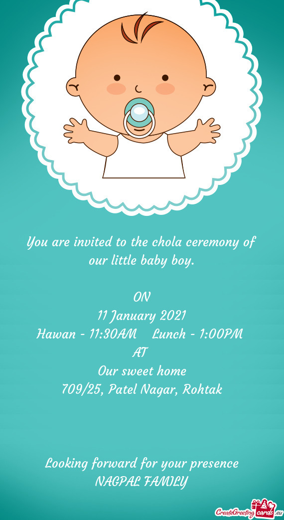You are invited to the chola ceremony of our little baby boy