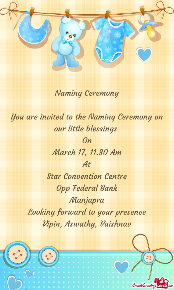 You are invited to the Naming Ceremony on our little blessings