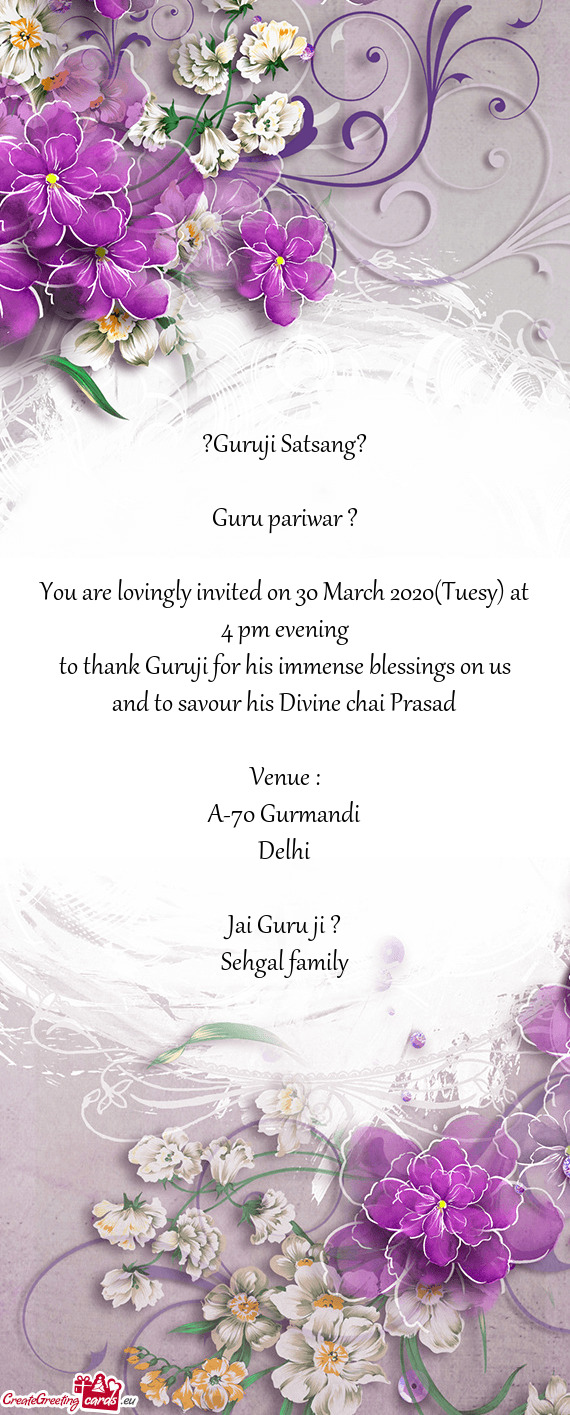 You are lovingly invited on 30 March 2020(Tuesy) at 4 pm evening