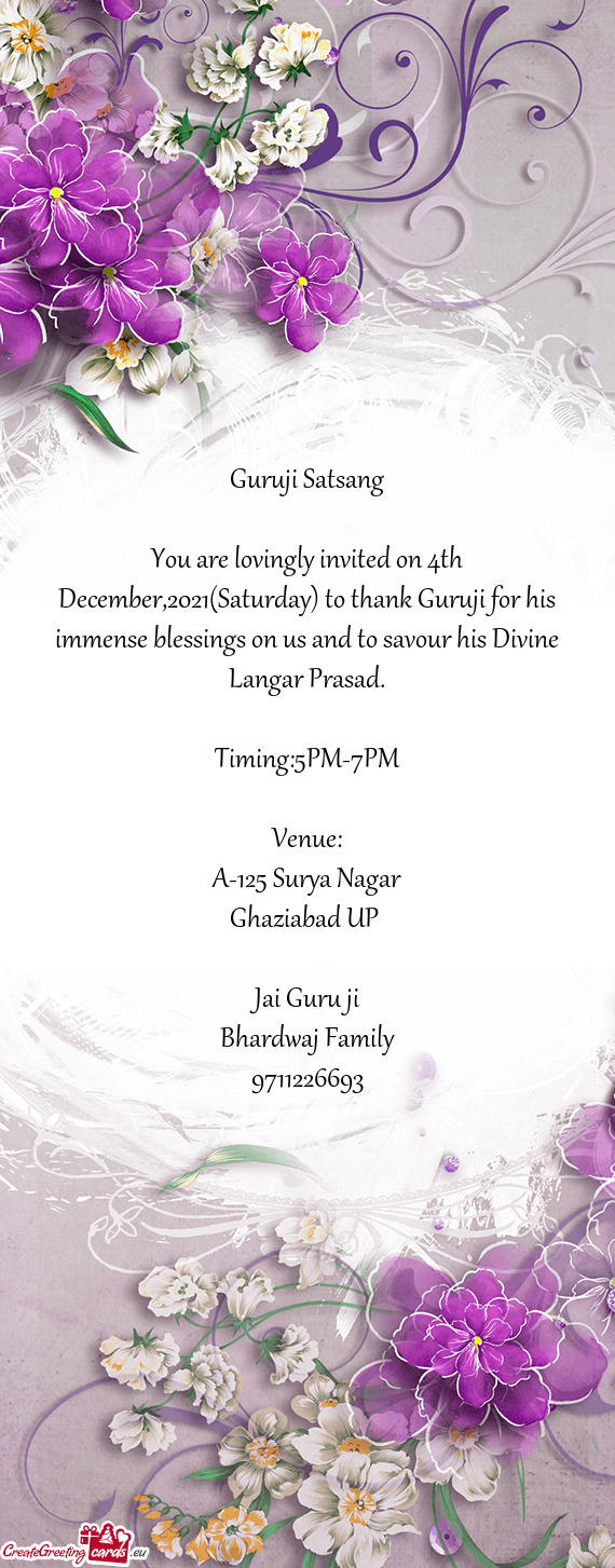 You are lovingly invited on 4th December,2021(Saturday) to thank Guruji for his immense blessings on