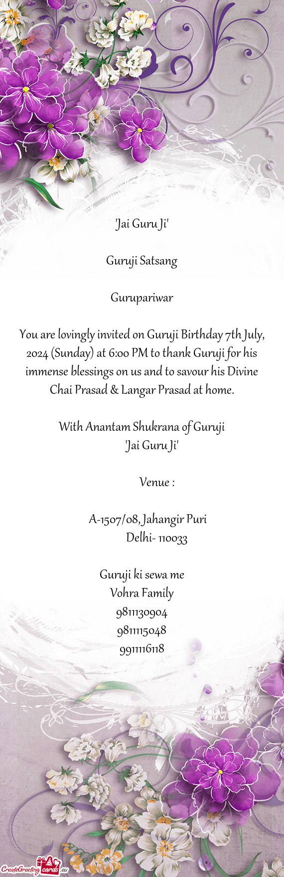 You are lovingly invited on Guruji Birthday 7th July, 2024 (Sunday) at 6:00 PM to thank Guruji for h