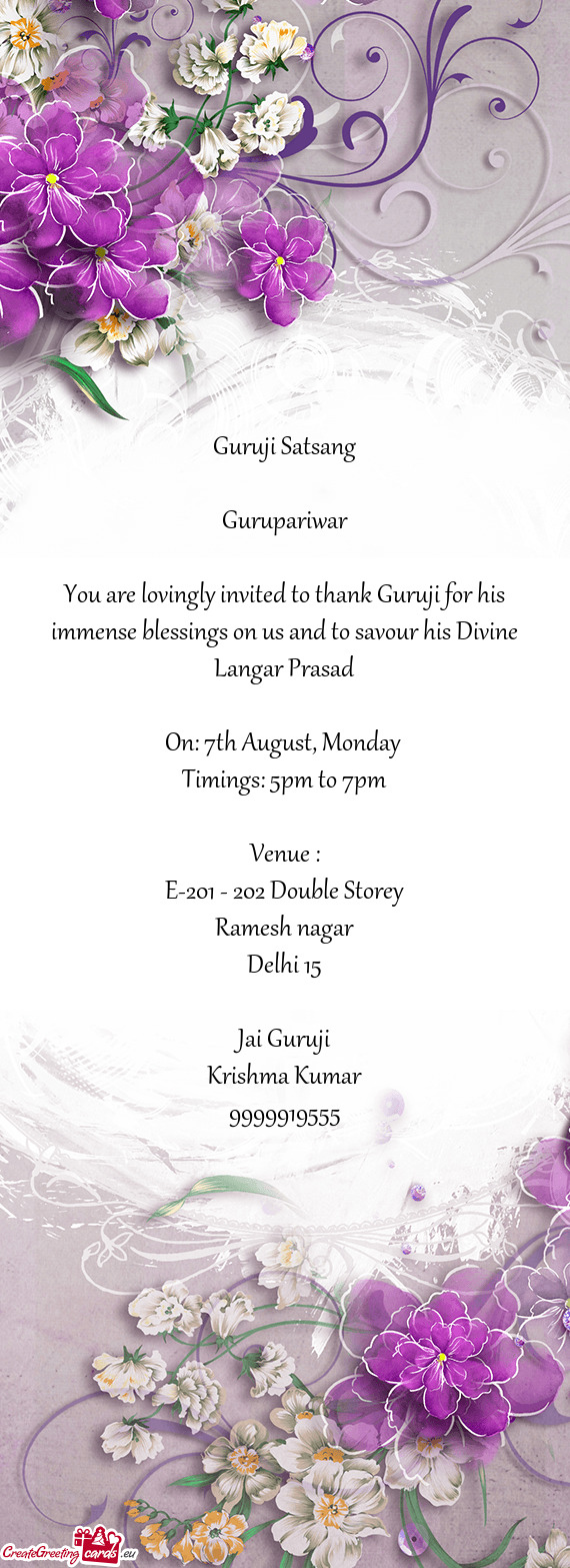 You are lovingly invited to thank Guruji for his immense blessings on us and to savour his Divine La
