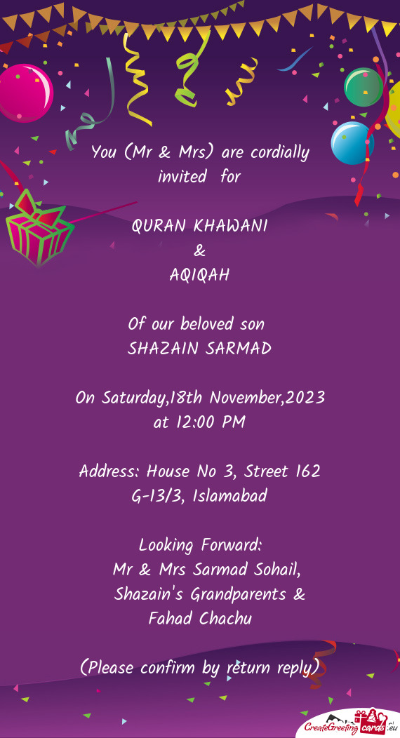 You (Mr & Mrs) are cordially invited for