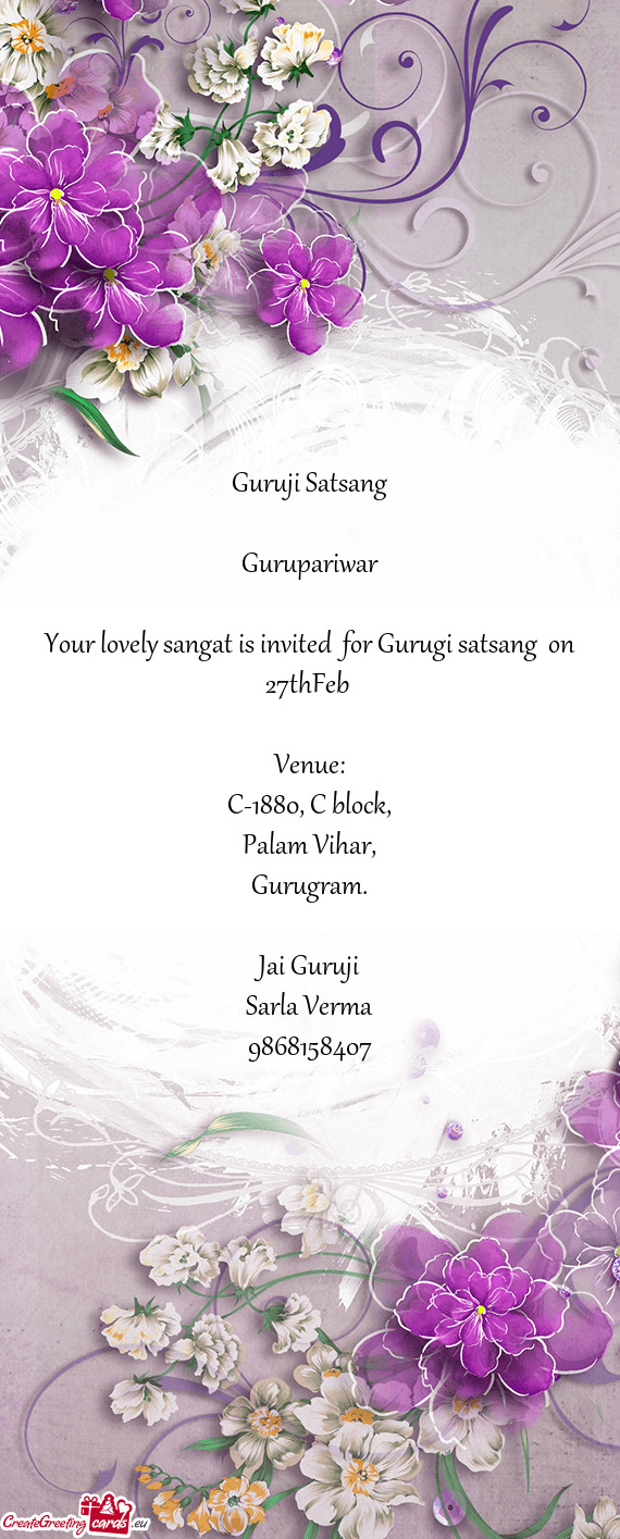 Your lovely sangat is invited for Gurugi satsang on 27thFeb