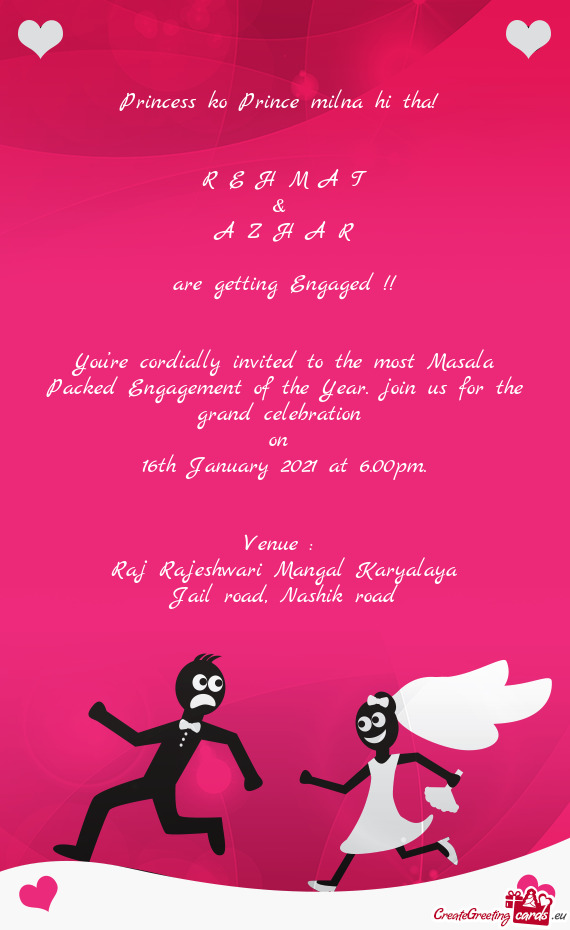 You’re cordially invited to the most Masala Packed Engagement of the Year. join us for the grand c