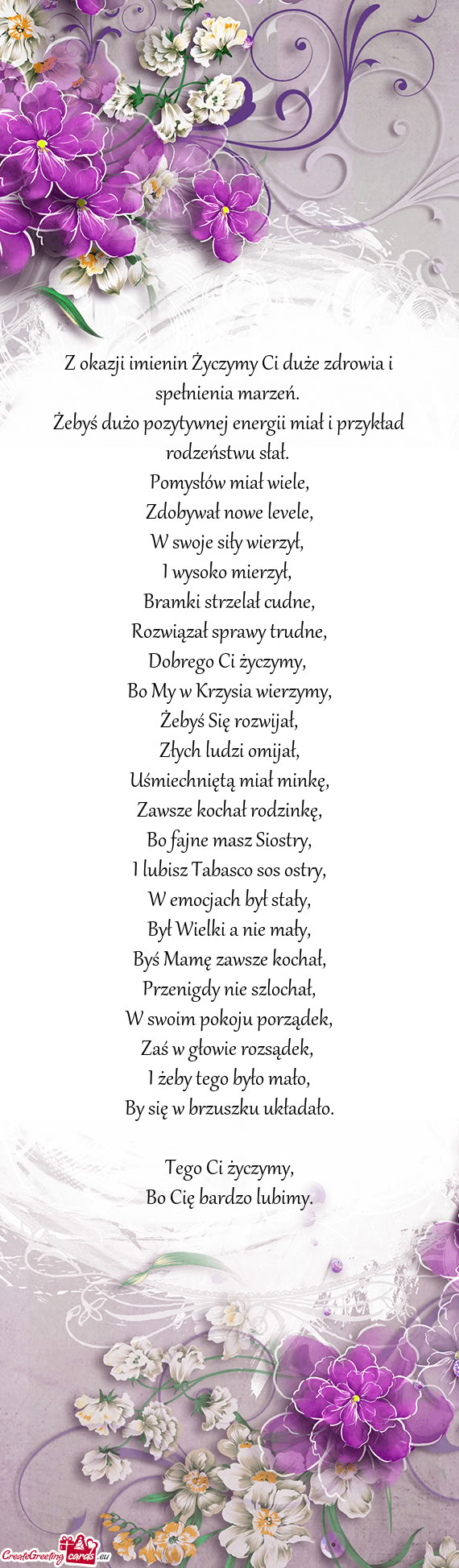 Z okazji imienin Życzymy Ci duże zdrowia i spełnienia marzeń