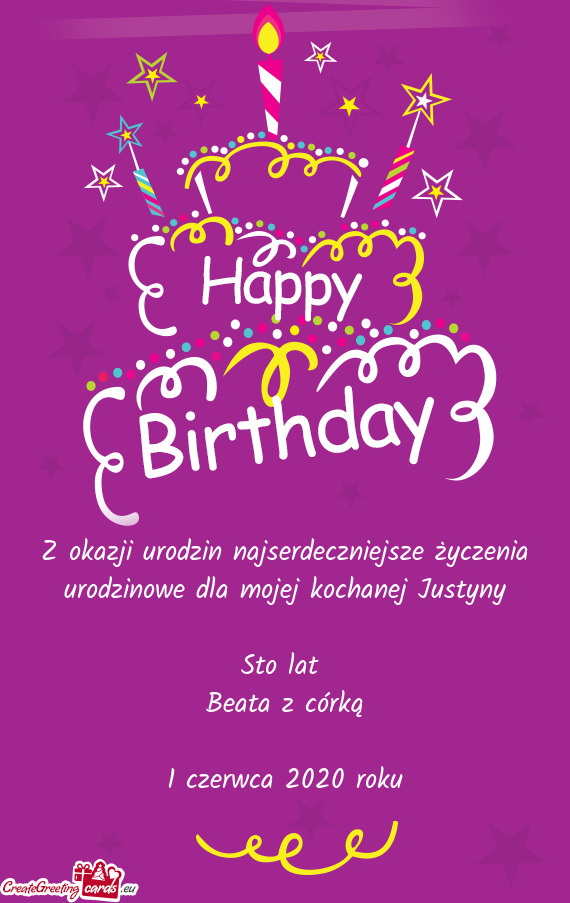 Z okazji urodzin najserdeczniejsze życzenia urodzinowe dla mojej kochanej Justyny