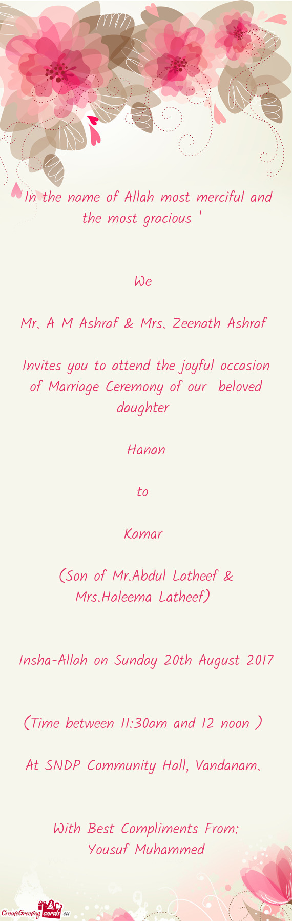 Zeenath Ashraf 
 
 Invites you to attend the joyful occasion of Marriage Ceremony of our beloved d